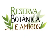 Reserva Botânica e Amigos
